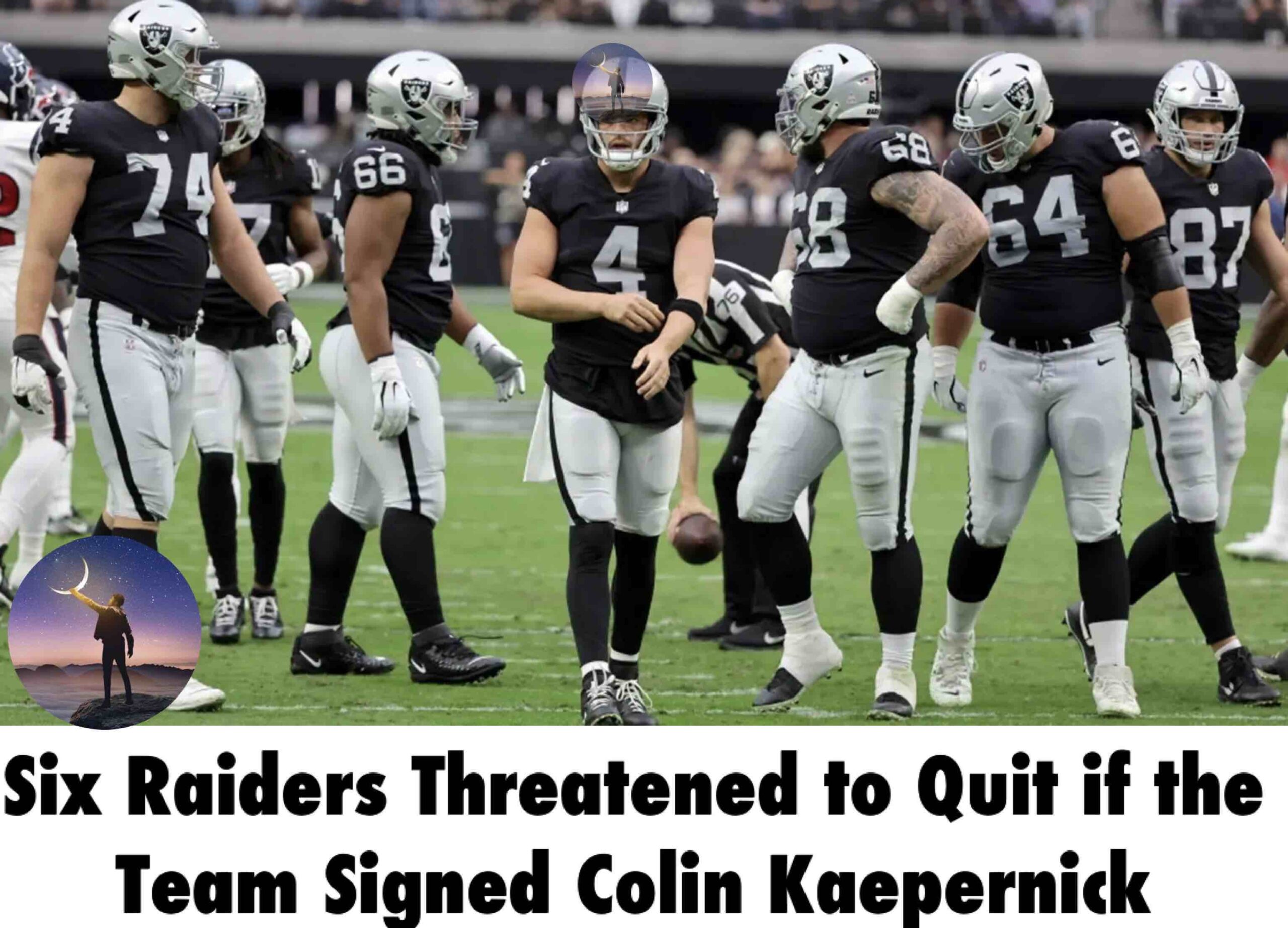 Just in: Six Raiders Threatened to Quit if the Team Signed Colin Kaepernick