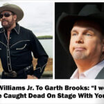 Hank Williams Jr Says He “Wouldn’t Be Caught Dead” With Garth Brooks On Stage