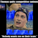 Lia Thomas Calls it Quits: “Nobody Wants Me On Their Team”