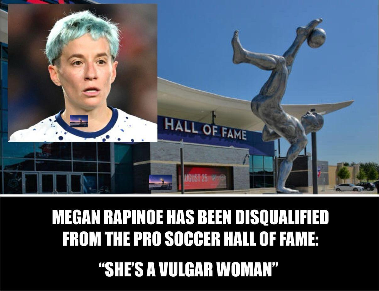 Megan Rapinoe Disqualified from Pro Soccer Hall of Fame: “She’s a Vulgar Woman”