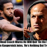 Breaking: Jets Head Coach Warns He Will Quit ‘On the Spot’ if Colin Kaepernick Joins, ‘He’s Nothing But Trouble’