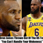 Breaking: LeBron James Going Broke After Being Kicked Out Of The US Team