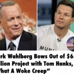 Mark Wahlberg Bows Out of $65 Million Project with Tom Hanks, “What A Woke Creep”