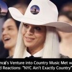 Beyoncé’s Venture into Country Music Met with Mixed Reactions: “NYC Ain’t Exactly Country”