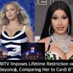 “MTV Imposes Lifetime Restriction on Beyoncé, Comparing Her to Cardi B”.